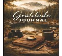 Gratitude Journal for Men: A Daily Reflection Notebook for Mindfulness, Positivity, and Personal Growth (8.5 x 8.5)