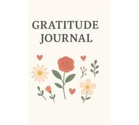 Gratitude Journal for Mom: A Beautiful Guided Notebook to Celebrate Motherhood, Love, and Everyday Moments of Gratitude