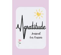 Gratitude Journal for Nurses