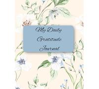 Gratitude Journal for Women: 120 Daily Prompt Pages to Practice Thankfulness, Affirmations, and Reflection | 8.5x11 Inspirational Guided Notebook