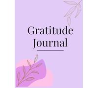 Gratitude Journal for Women: 120-Day Mindfulness & Reflection Journal: Simple Daily Prompts for Gratitude, Positivity, and Personal Growth