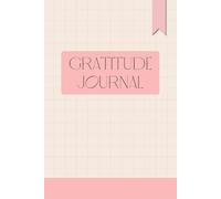 Gratitude Journal for Women: A 90 day journey of daily gratitude, self reflection & mindful tracking