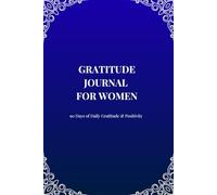 Gratitude Journal for Women - Deep Ocean Edition: 90 days of Daily Reflection & Positivity