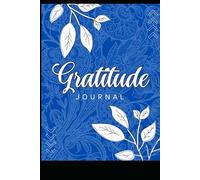 Gratitude Journal for Women & Men - Guided Mental Health Journal Based on Positive Psychology - Daily Manifestation Journal for Self-Care & Mindfulness