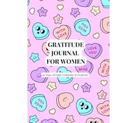 Gratitude Journal for Women - Sweetheart Dreams Edition: 90 days of Daily Reflection & Positivity