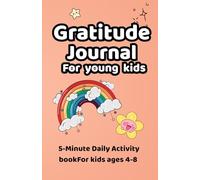 Gratitude Journal for Young Kids: A Guided Activity Book for Ages 4-8