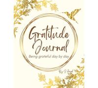 Gratitude Journal:: Gold Leaves Illustration/ For Adults, Teens/ Mindfulness, Reflection, Daily Affirmation