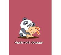 GRATITUDE JOURNAL: Helps kids develop gratitude and important life skills for a happy life.( 8.5x11 inches",100 pages)