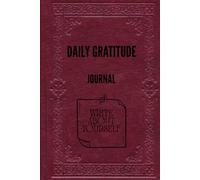 Gratitude Journal Notebook: Daily Gratitude Self-Care Affirmations