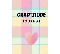 GRATITUDE JOURNAL : ONE LINE RULED PERSONAL JOURNAL