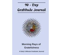 Gratitude Journal: Spend just a few minutes each day to nurture joy, mindfulness, and inner peace.