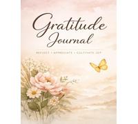 Gratitude Journal: Things to be thankful for