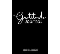 Gratitude Journal: Today I Am Grateful For.....