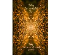 Gratitude Journal | Today I'm Grateful For | Today I'm Proud of Myself Because: 111 Days of Growing Gratefulness and Appreciation | Hardcover Notebook | 5,5" x 8,5"