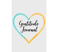 Gratitude Journal: Transform your Life with the Power of Thanks