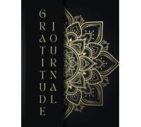 Gratitude Journal : Transform Your Outlook, Foster Happiness & Celebrate Life's Blessings | 165 Pages