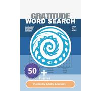 Gratitude Word Search Puzzle Book: Word Search with Easy to Read Print Word Search about Gratitude , Appreciation, Mindfulness | 6x9 inches, 110 pages | 50 + puzzles... Gift for Vacation and Free time