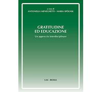 Gratitudine ed educazione. Un approccio interdisciplinare