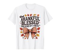 Grato Benedetto E Tipo di Disastro Autunno Autunno Ringraziamento Maglietta