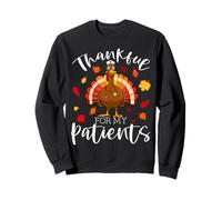 Grato per i Miei pazienti Ringraziamento Scrub Turchia Infermiera Felpa