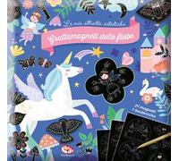 Grattamagneti delle fiabe. Le mie attività artistiche. Ediz. a colori. Con gadget