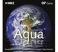 Grau, G. - Aqua-Oratorio About The Ways Of Water