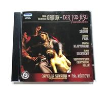 Graun, C.H. - C. H. Graun: The Death Of Jesus-Passion-Cantata