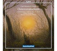 Graun, Carl Heinrich - Easter Oratorio