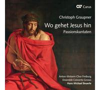 Christoph Graupner Christoph Graupner: Wo Gehet Jesus Hin: Passionskantaten (CD)