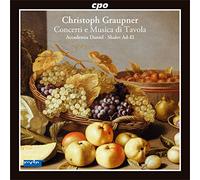 Graupner - Concerti e Musica di Tavola