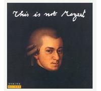 Grauwels,Marc - This Is Not Mozart