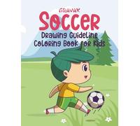 Gravax Soccer Drawing Guideline Coloring Book for Kids