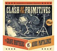 GRAVE BROTHERS VS. ADIOS PANTALONES Clash of the Primitives (CD)