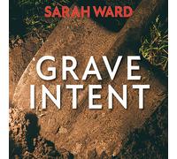 Grave Intent (Carla James)
