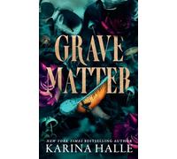Grave Matter: A Dark Gothic Romance Psych Thriller