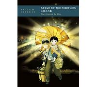 Alex Dudok de Wit – Grave of the Fireflies – BFI Film Classics – Tascabile