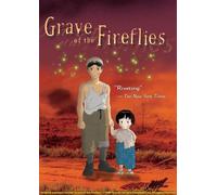 Grave of the Fireflies - Grave of the Fireflies