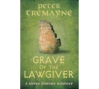 Peter Tremayne Grave of the Lawgiver (Copertina rigida) (PRESALE 17/07/2025)