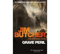 Grave Peril: The Dresden Files, Book Three: 3 by Jim Butcher(2011-05-05)