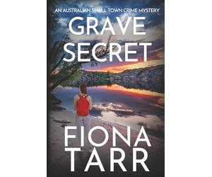 Grave Secret: An Australian Small Town Crime Mystery