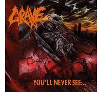 Grave - You Will Never See...