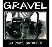 Gravel - No Stone Unturned