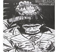 Gravelroad - Monkey With A Wig/See That My Grave Is Kept C