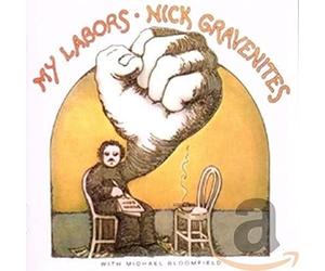 Gravenities, Nick - My Labour & More