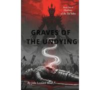 Graves of the Undying