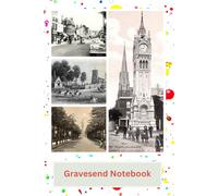 Gravesend Notebook
