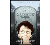 Graveside Manner I: October's Eve