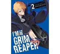 Graveweaver I'm the Grim Reaper, Vol. 2 (Tascabile) I'm the Grim Reaper