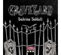GraveYard. Ediz. illustrata