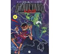 Graveyard kids. Vol. 1